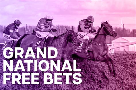 grand national free bets 2018|Grand National Free Bets 2023 .